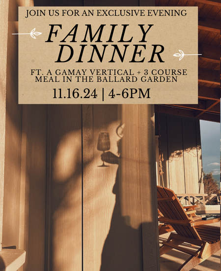 Dreamcote Gamay Vertical Family Winemaker Dinner